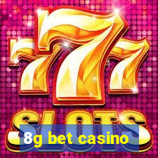 8g bet casino